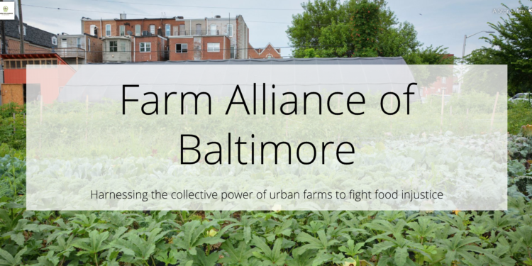 A Farm Alliance Webinar Briefing: Farmers Feeding Baltimore